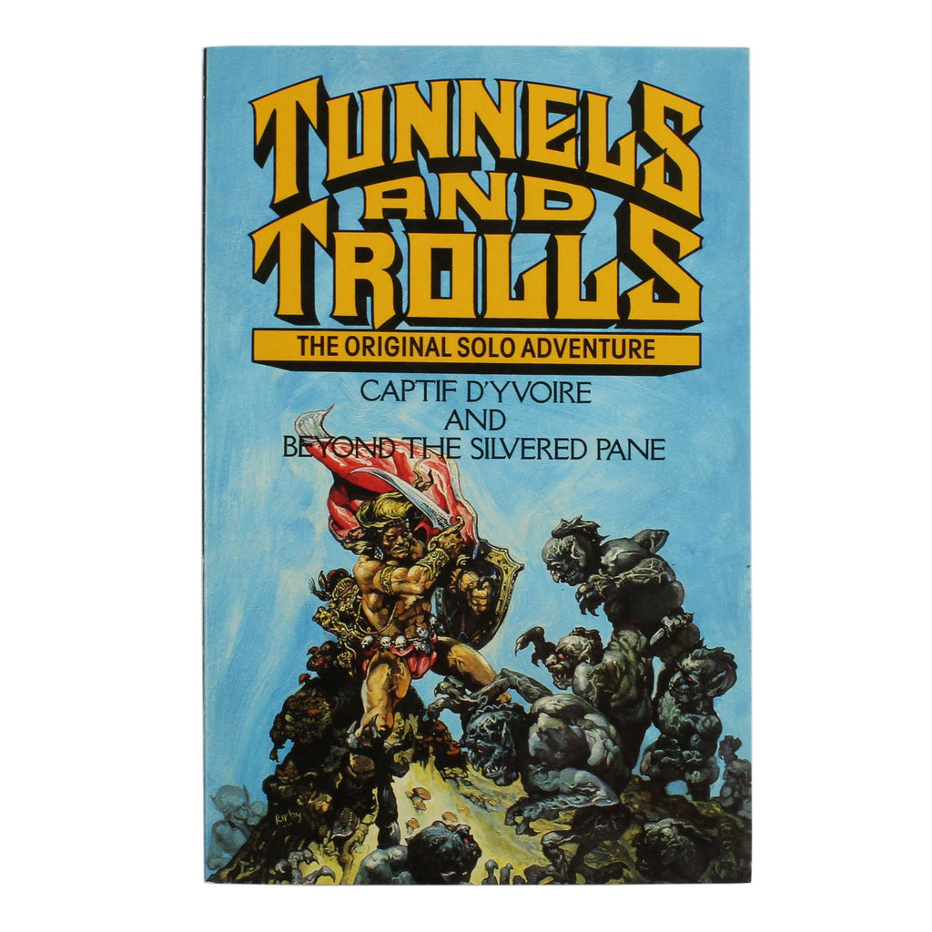 Tunnels & Trolls: Captif D'yvoire & Beyond the Silvered Pane