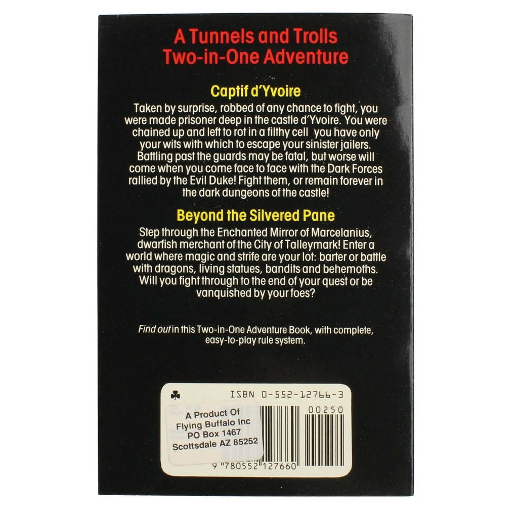 Tunnels & Trolls: Captif D'yvoire & Beyond the Silvered Pane
