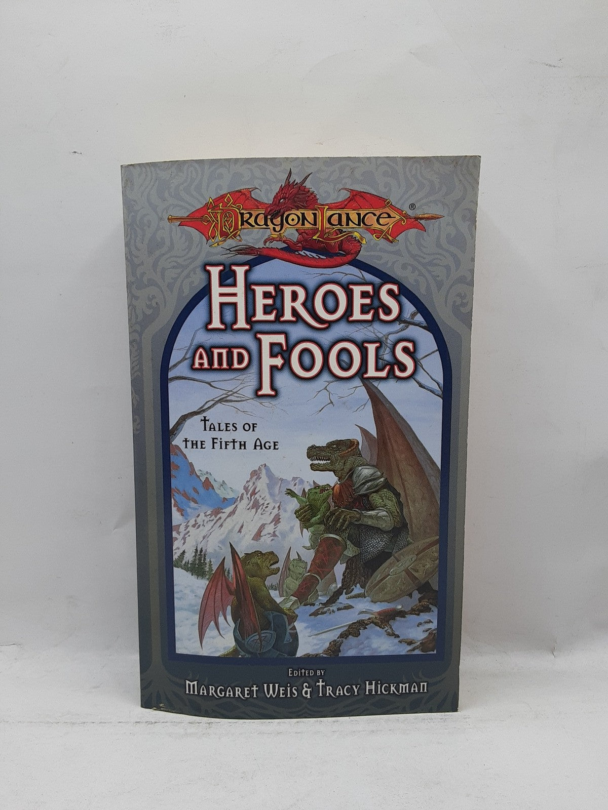 Dragon Lance: Heroes and Fools - Tales of the Fifth Age
