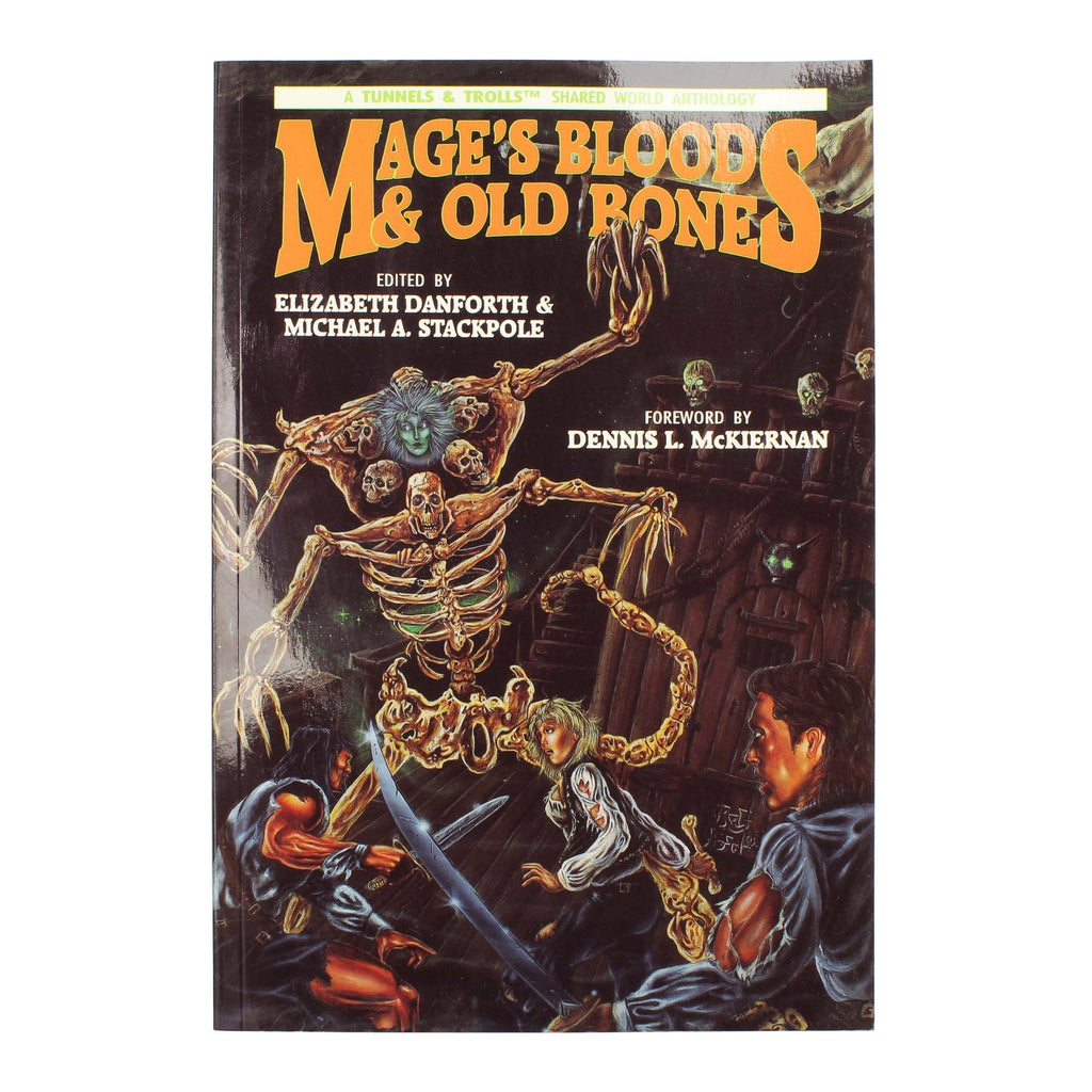 Mage's Blood & Old Bones: A Tunnels & Trolls Anthology