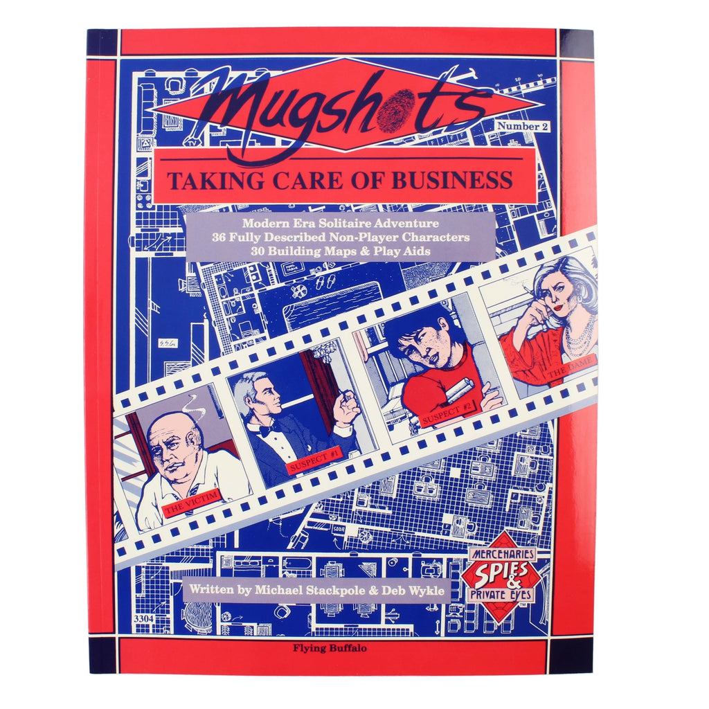Mercenaries, Spies & Private Eyes: Mugshots II: Taking Care of Business