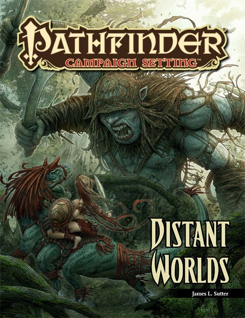 Pathfinder  (RPG) Campaign Setting: Distant Worlds