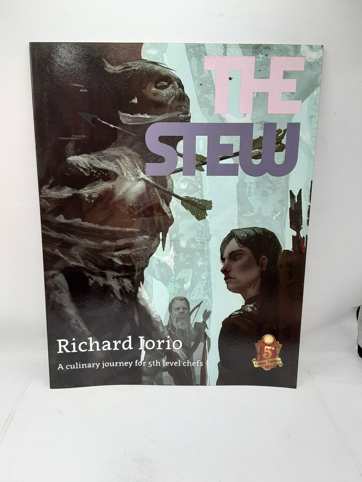 5th Edition Fantasy Richard Iorio The Stew A Culinary Journey for 5th Level
